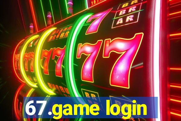 67.game login